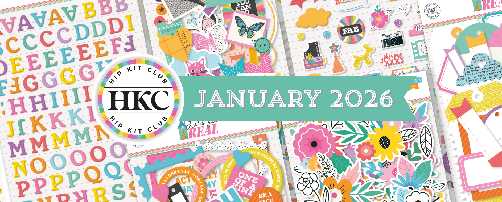 January 2026 Hip Kits for Scrapbooking, Card Making and Paper Crafting